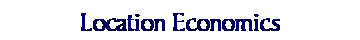  Location Economics 