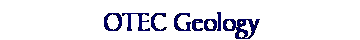  OTEC Geology 